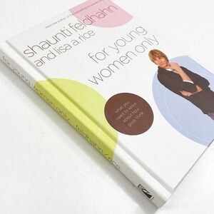 For Young Women Only by Shaunti Feldhaun & Lisa A. Rice hard back book